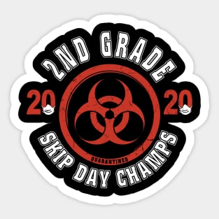 2nd Grade 2020 Skip Day Champs Quarantined Sticker